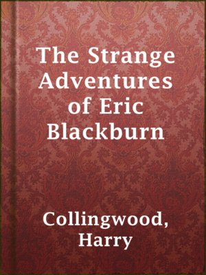 cover image of The Strange Adventures of Eric Blackburn